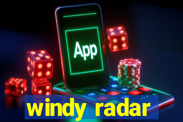 windy radar